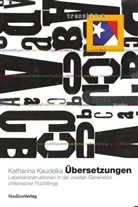 Katharina Kaudelka, Waltraud Finster, Christian Fleck, Katharin Kaudelka, Katharina Kaudelka, Horst Schreiber... - Übersetzungen