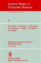 J Boyle, J M Boyle, J. M. Boyle, J.M. Boyle, J J et al Dongarra, J. J. Dongarra... - Matrix Eigensystem Routines - EISPACK Guide
