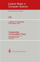 Oleg B Lupanov, Lothar Budach, Rais G. Bukharajev, Rai G Bukharajev, Rais G Bukharajev, Oleg B. Lupanov - Fundamentals of Computation Theory