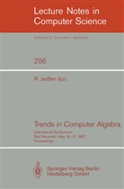 Raine Janssen, Rainer Janssen - Trends in Computer Algebra
