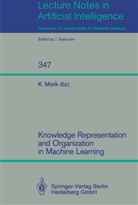 Katharin Morik, Katharina Morik - Knowledge Representation and Organization in Machine Learning
