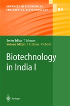 S. K. Basu, D. Bhardwaj, V. S. Chauhan, B. N. Johri, J. P. Khurana, A. Sharma... - Biotechnology in India I
