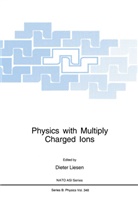 Diete Liesen, Dieter Liesen - Physics with Multiply Charged Ions