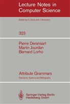 Pierr Deransart, Pierre Deransart, Marti Jourdan, Martin Jourdan, Bernard Lorho - Attribute Grammars