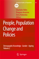 Dragana Avramov, Irena E Kotowska, Charlotte Hahn, Charlotte Hohn, Charlotte Höhn, Irena E Kotowska... - People, Population Change and Policies