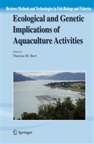 Theresa M. Bert, Theres M Bert, Theresa M Bert - Ecological and Genetic Implications of Aquaculture Activities