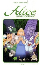 Lewis Carroll, Rod Espinosa - Alice im Wunderland. Bd.1