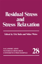 Eric Kula - Residual Stress and Stress Relaxation