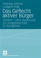 Andreas Dörner, Ludgera Vogt, Andreas Dörner, Ludgera Vogt - Das Geflecht aktiver Bürger