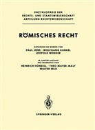 Pau Jörs, Paul Jörs, Wolfgan Kunkel, Wolfgang Kunkel, Leopold Wenger, Heinrich Honsell... - Römisches Recht