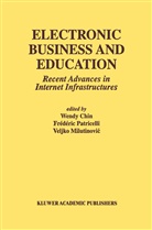 Wendy Chin, V Milutinovic, V. Milutinovic, Veljko Milutinovic, Frederic Patricelli, Frederic- accents Patricelli... - Electronic Business and Education