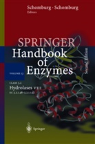 A Chang, A. Chang, Dietmar Schomburg, Id Schomburg, Ida Schomburg - Springer Handbook of Enzymes - 13: Class 3.2 Hydrolases VIII. Pt.8