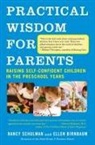 Ellen Birnbaum, Nancy Schulman, Nancy/ Birnbaum Schulman - Practical Wisdom for Parents
