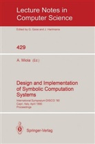 Alfons Miola, Alfonso Miola - Design and Implementation of Symbolic Computation Systems