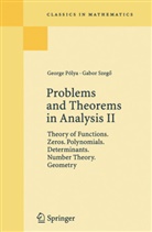 Georg Polya, George Polya, Gabor Szegö, C. E. Billigheimer - Problems and Theorems in Analysis - 2: Theory of Functions. Zeros. Polynomials. Determinants. Number Theory. Geometry