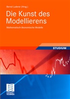 Bernd Luderer, Bern Luderer, Bernd Luderer - Die Kunst des Modellierens