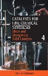 DEROUANE, Eg Derouane, Eric G. Roberts Derouane, S. M. Derouane Roberts, Stanley M Roberts, Stanley M. Derouane Roberts... - Microporous and Mesoporous Solid Catalysts, Volume 4
