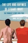 Dave Tuttle - The Life and Rhymes of Stuart Wart