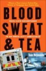 Tom Reynolds - Blood, Sweat, and Tea
