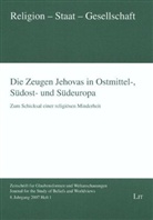 Besie, Sebastian Koch, Seiwer - Die Zeugen Jehovas in Ostmittel-, Südost- und Südeuropa