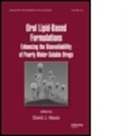 David J. Hauss, David J. (Bristol-Myers Squibb Hauss, HAUSS DAVID J, David J. Hauss, David J. (Bristol-Myers Squibb Hauss, Hauss David J. - Oral Lipid-Based Formulations