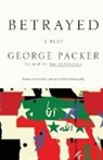 George Packer - Betrayed