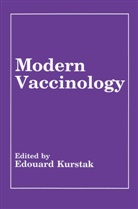 Edouar Kurstak, Edouard Kurstak - Modern Vaccinology
