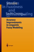 J. Casillas, Jorge Casillas, O. Cordon, Cordón, O Cordón, O. Cordón... - Accuracy Improvements in Linguistic Fuzzy Modeling