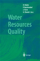 J. Fuerst, Josef Fürst, Josef Fürst et al, Hans Nachtnebel, Hans Peter Nachtnebel, P. Nachtnebel... - Water Resources Quality