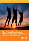 Sandy (EDT)/ Matthews Fraser, Sandy Matthews Fraser, Sandy Fraser, Sarah Matthews - Critical Practitioner in Social Work and Health Care