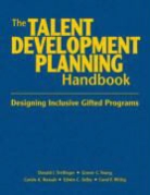 Carole A. Nassab, Edwin C. Selby, Donald J. Young Treffinger, TREFFINGER DONALD J YOUNG GROVE, Grover C. Young, Carole A. Nassab... - Talent Development Planning Handbook
