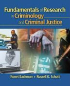 Ronet Bachman, Russell K. Schutt, Russell K. (University of Massachusetts Schutt - Fundamentals of Research in Criminology and Criminal Justice