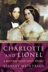 Stanley Weintraub, Weintraub Stanley - Charlotte and Lionel
