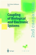 Karl-Hein Hoffmann, Karl-Heinz Hoffmann - Coupling of Biological and Electronic Systems