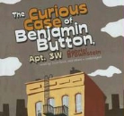Gabriel Brownstein, Scott Brick, Stefan Rudnicki - The Curious Case of Benjamin Button, Apt 3w (Hörbuch)