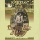 Donis Casey, Pam Ward, Pamela Ward - The Drop Edge of Yonder (Audio book)