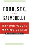 David Waltner-Toews - Food, Sex, and Salmonella