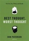Don Paterson - Best Thought, Worst Thought