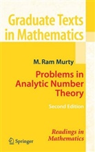M Ram Murty, M. Ram Murty, Maruti R. Murty, U. S. R. Murty - Problems in Analytic Number Theory