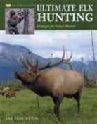 Jay Houston - Ultimate Elk Hunting