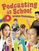 Kristin Fontichiaro - Podcasting At School