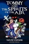 Terry Stevens - Tommy and the Spirits of the Air