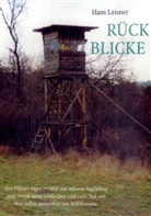 Hans Leisner - Rückblicke