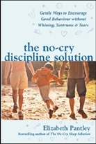 Elizabeth Pantley, Pantley Elizabeth - The No-Cry Discipline Solution