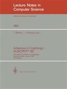 Pieprzyk, Pieprzyk, Josef Pieprzyk, Jennife Seberry, Jennifer Seberry - Advances in Cryptology - AUSCRYPT '90