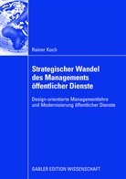 Rainer Koch - Auf dem Weg zum Management des öffentlichen Dienstes