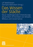 Mahnken, Mahnken, Gerhard Mahnken, Ul Matthiesen, Ulf Matthiesen - Das Wissen der Städte