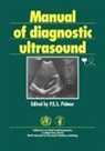 Philip E. S. Palmer, P. Palmer, P. E. Palmer - Manual of Diagnostic Ultrasound
