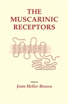 Joan Heller Brown - The Muscarinic Receptors