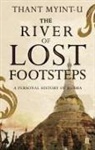 Thant Myint-U, Thant Myint-U - The River of Lost Footsteps